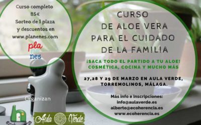 27, 28 y 29 marzo: Aloe vera para el cuidado familiar